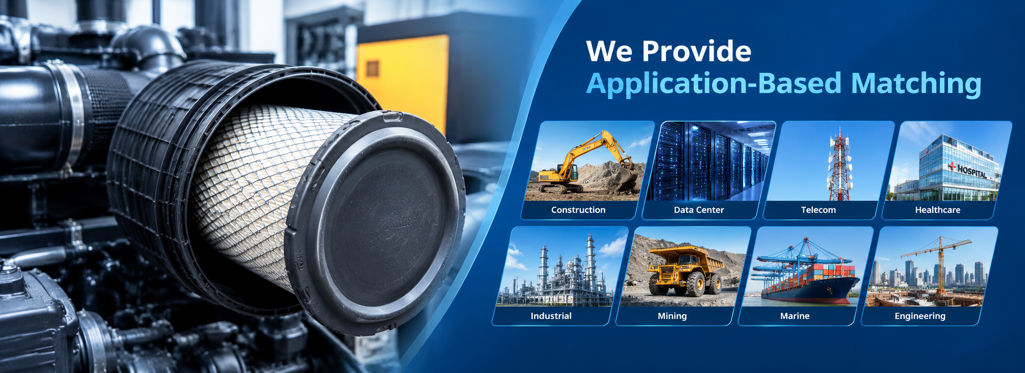 We Provide Application-Based Matching